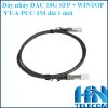 Dây nhảy DAC 10G SFP + WINTOP YT-A-PCC-1M dài 1 mét