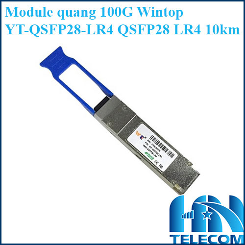 Module quang 100G Wintop YT-QSFP28-LR4 QSFP28 LR4 10km